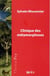 Clinique des métamorphoses