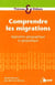Comprendre les migrations - approches géographique et géopolitique