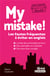 My mistake ! les fautes fréquentes à éviter en anglais