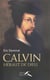 Calvin - héraut de Dieu