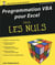 Programmation VBA pour Excel 2013 et 2016 pour les nuls
