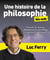 Une histoire de la philosophie pour les nuls : découvrez les doctrines philosophiques les plus célèbres