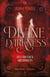 Divine darkness Tome 3 : Les cristaux arcaniques