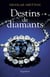 Destins de diamants