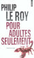 Pour adultes seulement