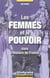 Les femmes et le pouvoir dans l'histoire de france