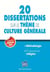 20 dissertations sur le thème de culture générale 2014
