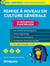 Remise à niveau en culture générale : 30 séquences pour réussir - catégories A, B et C