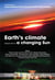 Earth s climate response to a changing sun