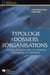 Typologie des dossiers des organisations - analyse intégrée dans un contexte analogique et numérique
