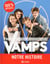 The Vamps, notre histoire