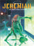 Jeremiah Tome 5 : un cobaye pour l'éternité