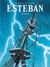 Esteban Tome 2 : traqués