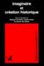 Imaginaire et création historique