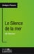 Le silence de la mer de Vercors - analyse approfondie