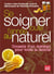 Se soigner toute l'année au naturel