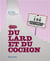 Du lard et du cochon - 100 recettes campagne