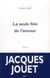 La seule fois de l'amour