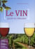 Le vin pour les débutants