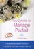 Les secrets d'un mariage parfait