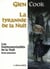 Les instrumentalités de la nuit Tome 1 - la tyrannie de la nuit
