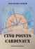 Cinq points cardinaux