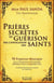 Prières secrètes de guérison par l'invocation des saints
