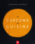Le Curcuma en cuisine