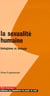 La sexualite humaine - biologisme et biologie