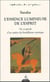 L'essence lumineuse de l'esprit - vie et parole d'un maître du bouddhisme tantrique