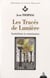 Les tracés de lumière - symbolisme et connaissance
