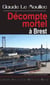 Décompte mortel à Brest