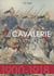 La Cavalerie En Images 1914-1918