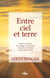 Entre ciel et terre - trouver l'espoir, le courage et la passion à travers une vision renouvelée du ciel