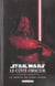 Star Wars - le côté obscur t.5 - le destin de Dark Vador