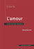 L'amour : Le ferment de l'existence