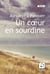 Un coeur en sourdine