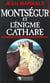 Montségur et l'énigme cathare