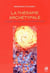 La thérapie archétypale - guider sa vie avec les archétypes - coffret