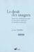 Le droit des usagers dans les etablissements sociaux et medico sociaux 2eme edit (2e edition)