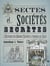 Sectes & sociétés secrètes : l'histoire des ordres secrets à travers les âges