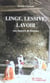 Linge, lessive, lavoir, une histoire de femmes