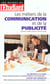Les metiers de la communication et de la publicite