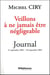Veillons à ne jamais être négligeable - journal - 11 septembre 2003 - 28 septembre 2004