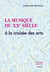 La Musique du XXe siècle a la croisée des arts