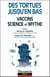 Vaccins : science et mythe - des tortues jusqu'en bas