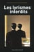 LYRISMES INTERDITS (LES)