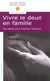 Vivre le deuil en famille - des pistes pour traverser l'épreuve