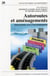 Autoroutes et aménagements : Interactions avec l'environnment