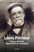 LOUIS PASTEUR : FILS DE TANNEUR, BIENFAITEUR DE L'HUMANITÉ